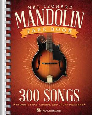 The Hal Leonard Mandolin Fake Book de Hal Leonard Corp