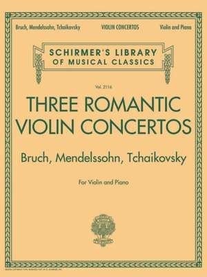 Three Romantic Violin Concertos de Hal Leonard Publishing Corporation