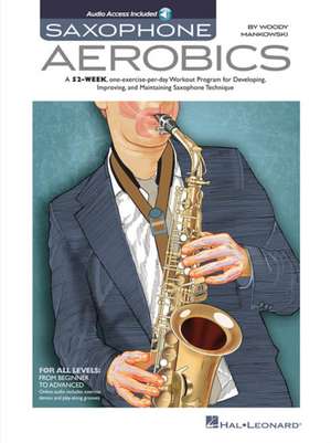 Saxophone Aerobics de Woody Mankowski