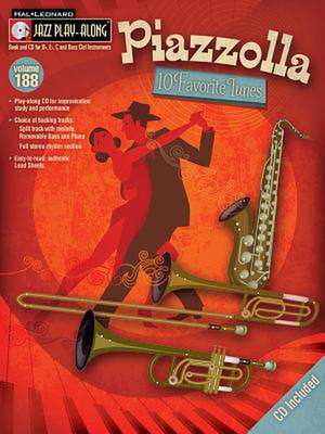 Piazzolla - Ten Favorite Tunes: Jazz Play-Along Series, Volume 188 de ASTOR PIAZZOLLA