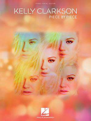 Kelly Clarkson - Piece by Piece de Kelly Clarkson