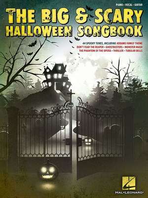 The Big & Scary Halloween Songbook de Hal Leonard Publishing Corporation