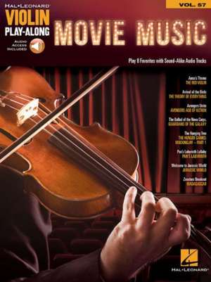 Movie Music: Violin Play-Along Volume 57 de Hal Leonard Corp