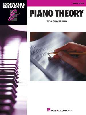 Essential Elements Piano Theory - Level 8 de Mona Rejino