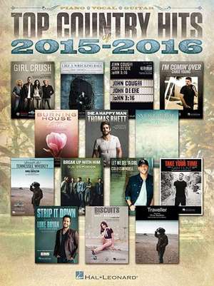 Top Country Hits of 2015-2016 de Hal Leonard Publishing Corporation