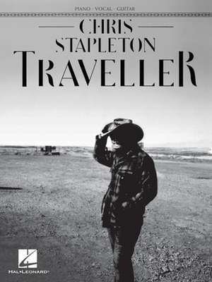 Chris Stapleton - Traveller de Chris Stapleton