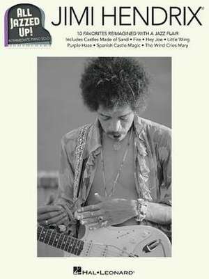 Jimi Hendrix - All Jazzed Up! de Jimi Hendrix