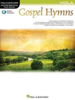 Gospel Hymns for Viola: Instrumental Play-Along de Hal Leonard Corp