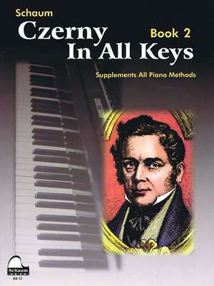 Czerny in All Keys, Bk 2 de John W. Schaum