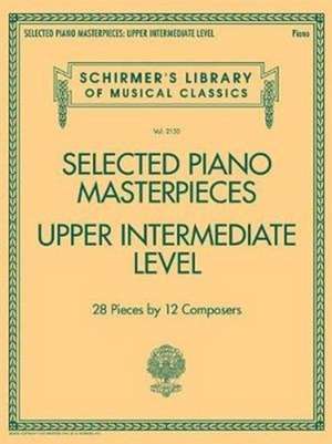 Selected Piano Masterpieces - Upper Intermediate Level