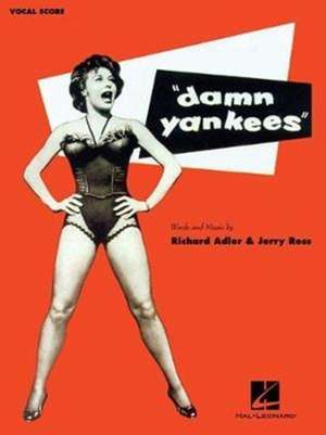 Damn Yankees: Vocal Score de Jerry Ross