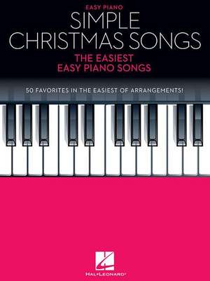 Simple Christmas Songs: The Easiest Easy Piano Songs de Hal Leonard Corp