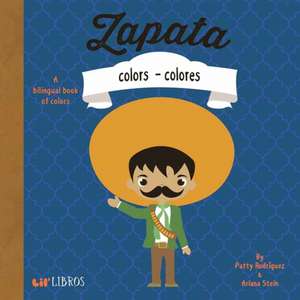 Zapata: Colors / Colores de Patty Rodriguez