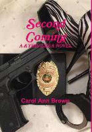 Second Coming de Carol Ann Brown