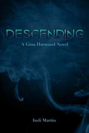 Descending de Indi Martin