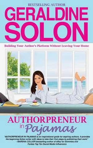 Authorpreneur in Pajamas de Geraldine Solon