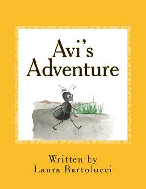 AVI's Adventure de Laura Bartolucci