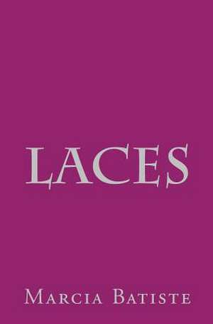 Laces de Wilson, Marcia Batiste Smith