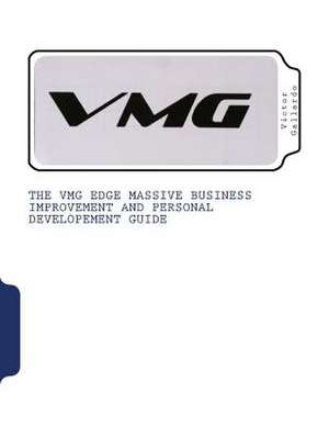 The Vmg Edge de Victor M. Gallardo