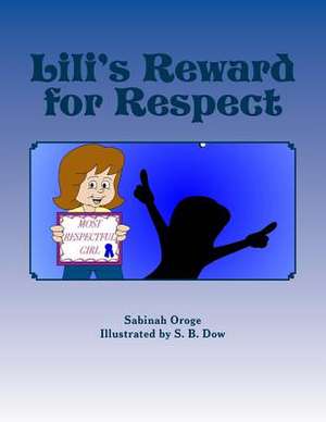 Lili's Reward for Respect de Sabinah Oroge