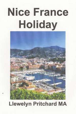 Nice France Holiday de Llewelyn Pritchard Ma