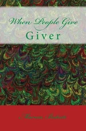 When People Give de Wilson, Marcia Batiste Smith