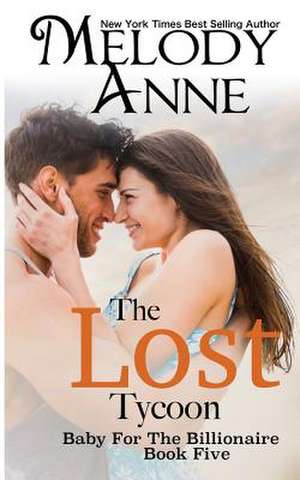 The Lost Tycoon de Melody Anne