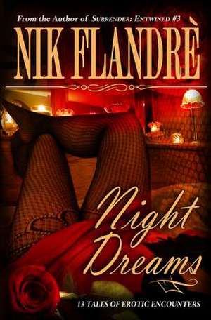 Night Dreams de Nik Flandre