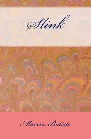 Slink de Wilson, Marcia Batiste Smith