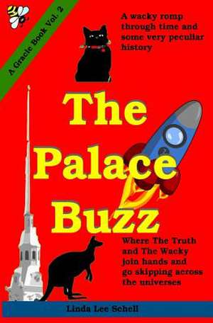 The Palace Buzz de Linda Lee Schell