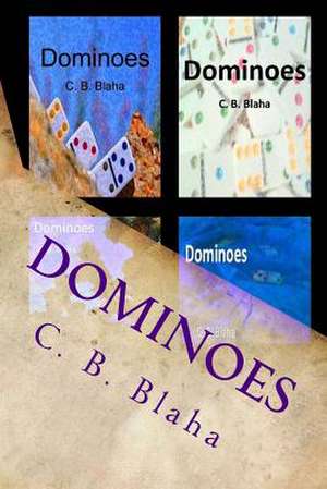 Dominoes de C. B. Blaha