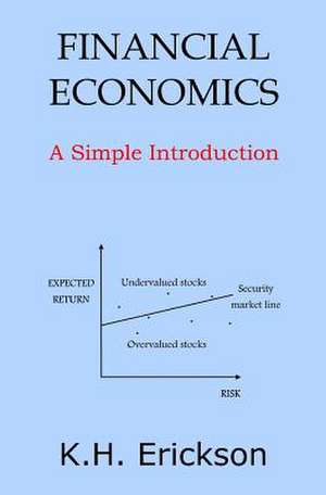 Financial Economics de K. H. Erickson