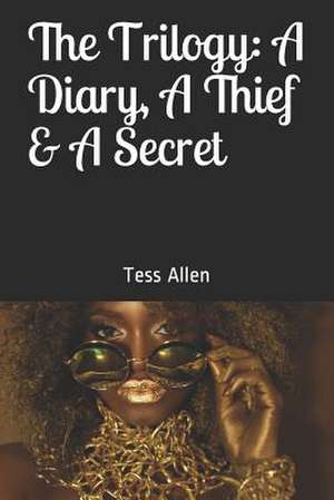 The Trilogy de Tess Allen