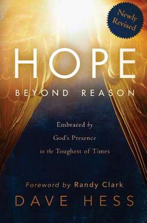 Hope Beyond Reason de Dave Hess