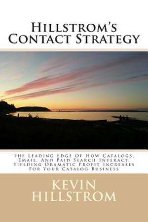 Hillstrom's Contact Strategy de Kevin Hillstrom