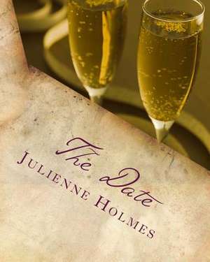 The Date de MS Julienne Ruth Holmes