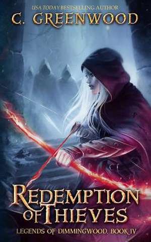 Redemption of Thieves de C. Greenwood