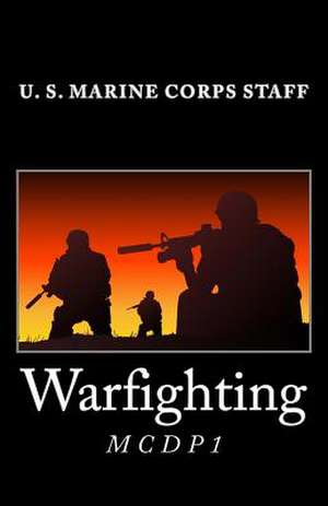 Warfighting de U. S. Marine Corps Staff