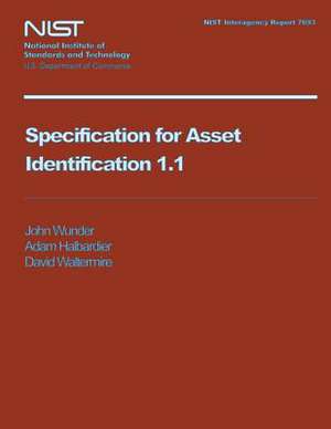 Nist Interagency Report 7693 Specification for Asset Identification 1.1 de U S Dept of Commerce