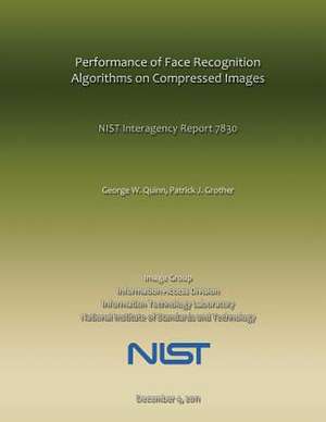 Performance of Face Recognition Algorithms on Compressed Images de National Institute of Standards and Tech