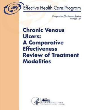 Chronic Venous Ulcers de U. S. Department of Heal Human Services