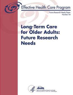 Long-Term Care for Older Adults de U. S. Department of Heal Human Services