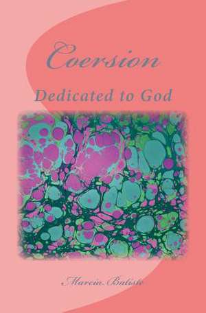 Coersion de Wilson, Marcia Batiste Smith