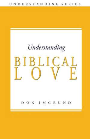 Biblical Love de Don Imgrund