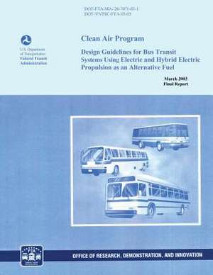 Clean Air Program de U. S. Dep Federal Transit Administration