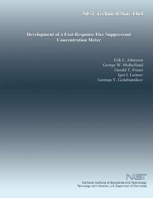 Development of a Fast-Response Fire Suppressant Concentration Meter de U S Dept of Commerce