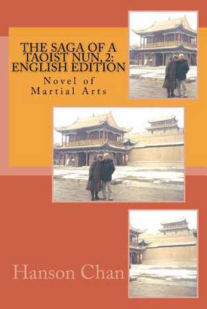 The Saga of a Taoist Nun, 2 de Hanson Chan