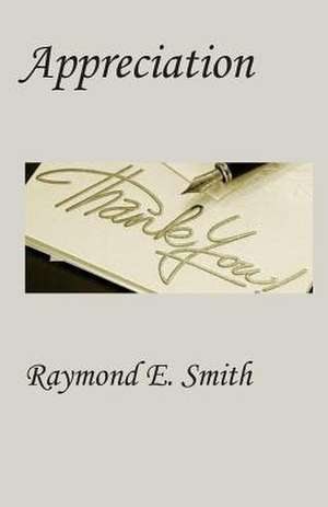 Appreciation de Raymond E. Smith