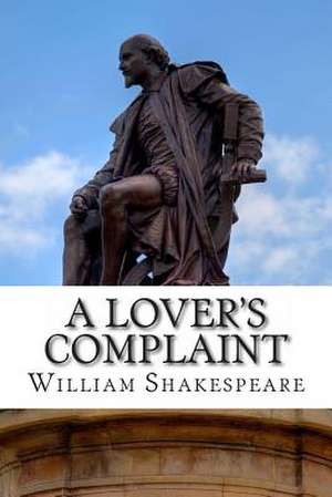 A Lover's Complaint de William Shakespeare