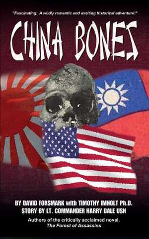 China Bones Book 1 - China Side de David Forsmark